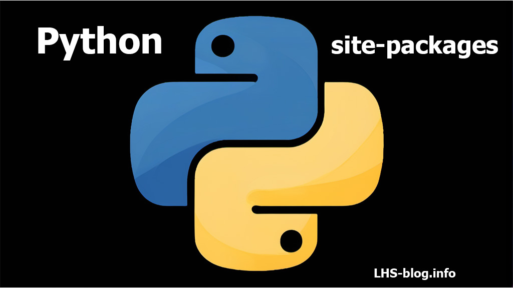 Что такое site-packages в Python и как с ними работать
